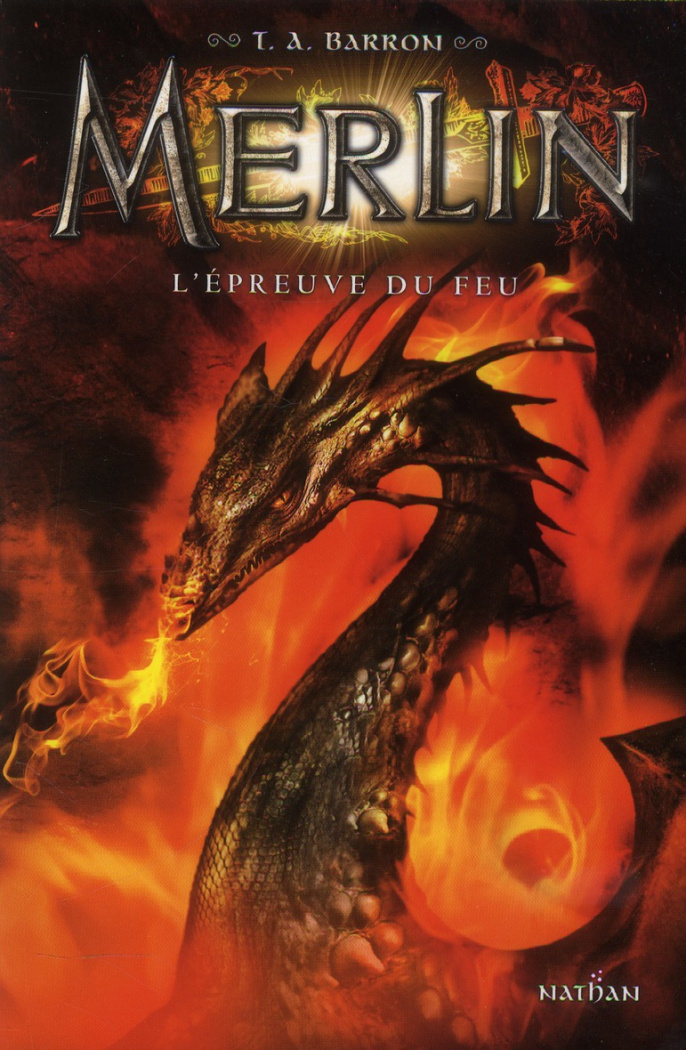 Merlin Tome 3 : L'épreuve du feu