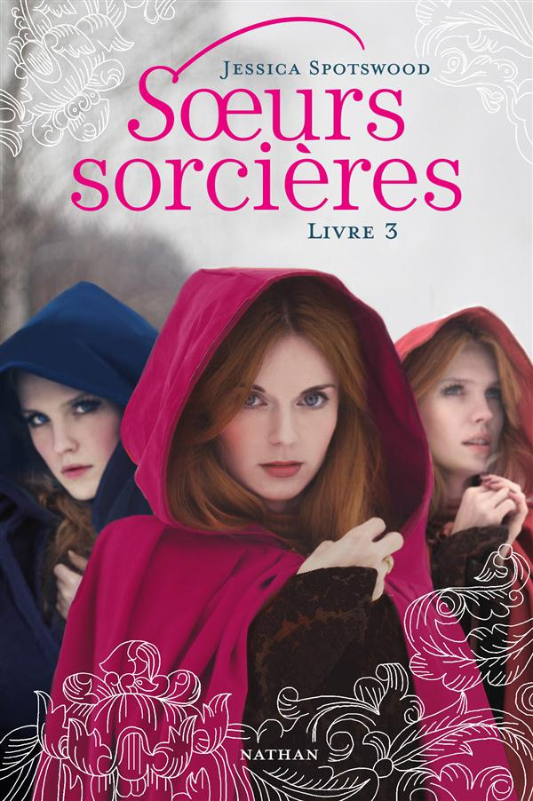 Soeurs sorcières Tome 3