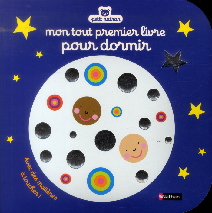 Mon tout premier livre pour dormir. Avec des matières à toucher !