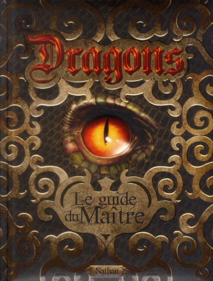 Dragons. Le guide du maître