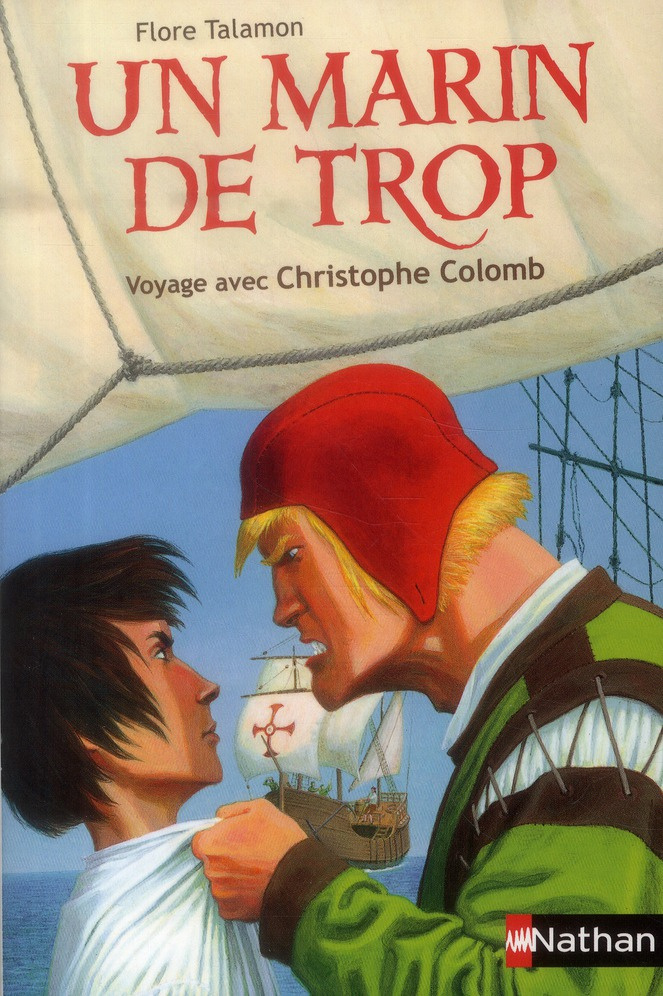 Un marin de trop. Voyage avec Christophe Colomb