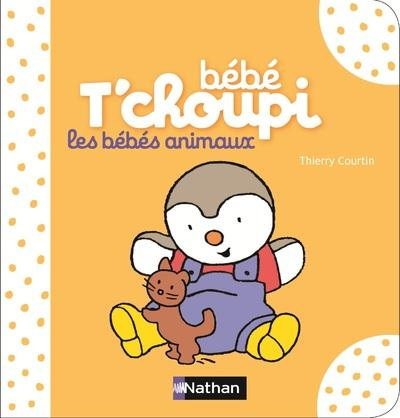 Bébé T'choupi : Les bébés animaux !