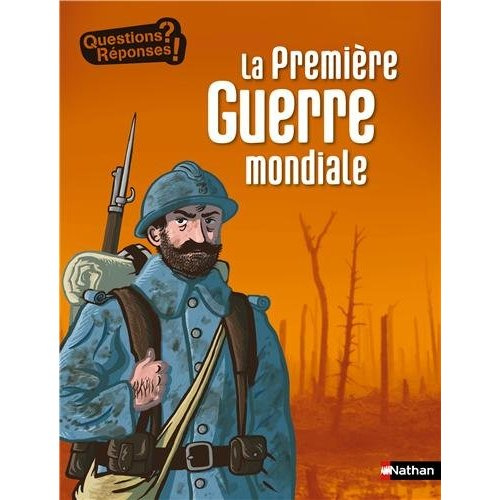 La Première Guerre mondiale