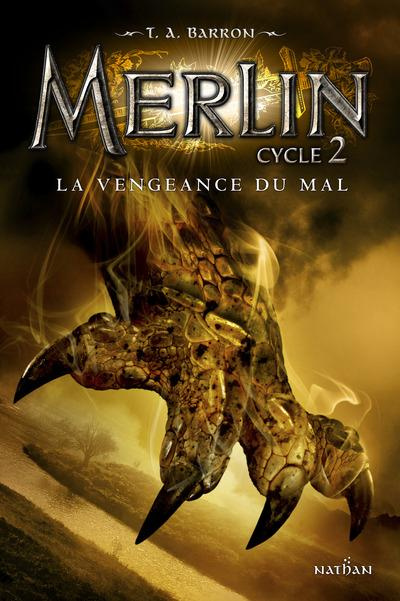 Merlin Cycle 2 Tome 2 : La vengeance du mal