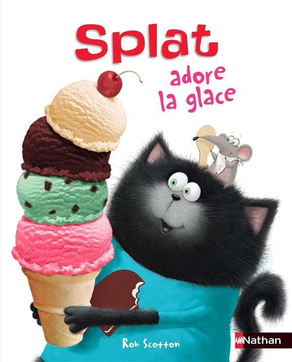 Splat le chat Tome 20 : Splat adore la glace