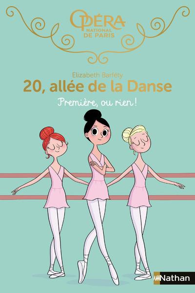 20, allée de la Danse : Première, ou rien !