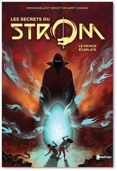 Les secrets du Strom Tome 2 : Le prince écarlate