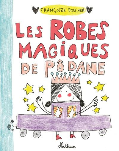 Les robes magiques de Pôdane