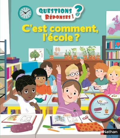 C'est comment, l'école ?