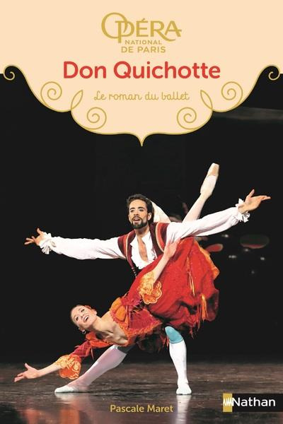 Don Quichotte. Le roman du ballet