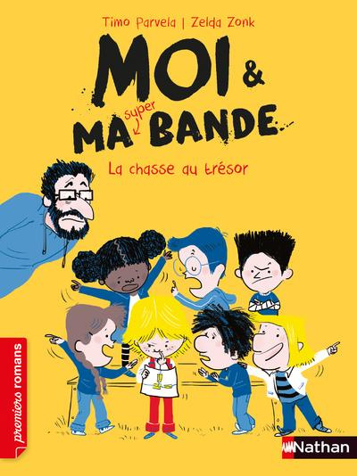 Moi & ma super bande : La chasse au trésor