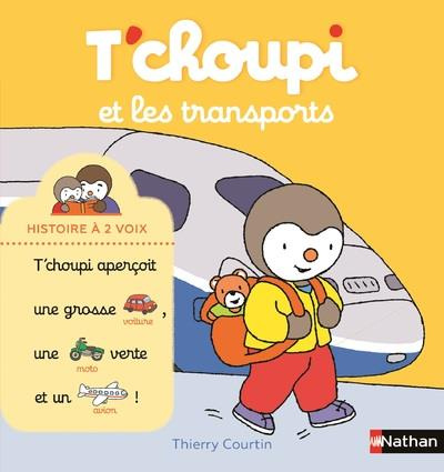 T'choupi, l'ami des petits : T'choupi et les transports