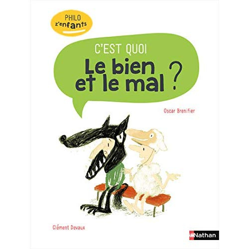 C'est quoi le bien et le mal ?