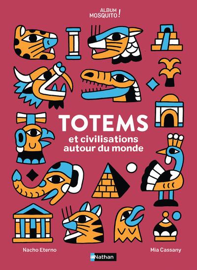 Totems et civilisations autour du monde
