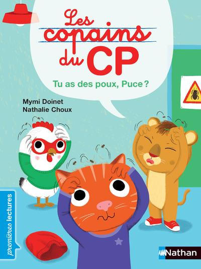 Les copains du CP : Tu as des poux, Puce !
