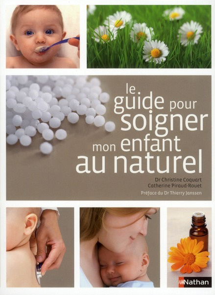 Le guide pour soigner mon enfant au naturel