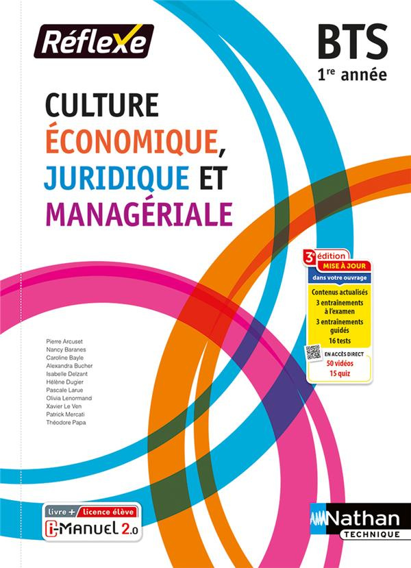 Culture économique, juridique et managériale BTS 1re année. Livre   licence élève, 3e édition