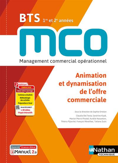 Animation et dynamisation de l'offre commerciale BTS MCO 1re et 2e années. 2e édition