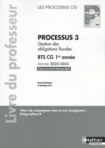 Processus 3 Gestion des obligations fiscales BTS CG 1re année. Livre du professeur, Edition 2023-202