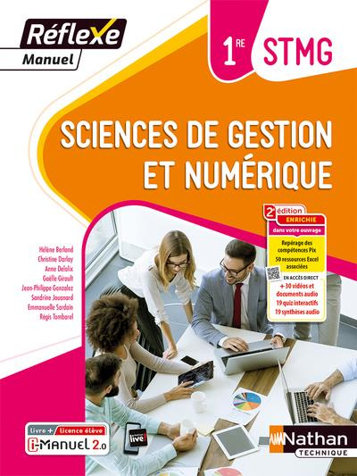 Sciences de gestion et numérique 1re STMG Réflexe. Livre   licence élève, Edition 2023