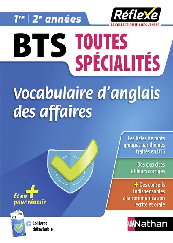Vocabulaire d'anglais des affaires BTS toutes spécialités 1re et 2e années. Edition 2023