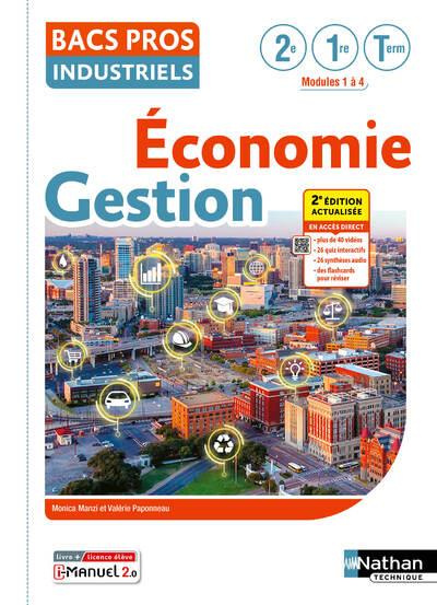 Economie-Gestion 2de/1re/Tle Bac Pro Industriels. 2e édition actualisée