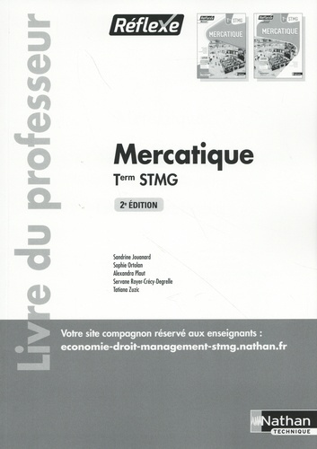 Mercatique Tle STMG. Livre du professeur, 2e édition