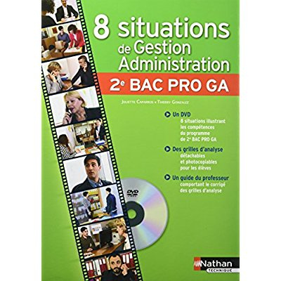 8 situations de gestion administration 2e BAC pro GA. Edition 2016. Avec 1 DVD