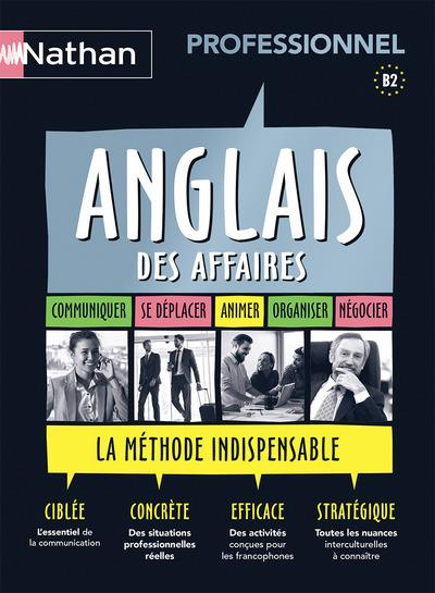 Anglais des affaires Professionnel B2. Avec 1 livret, Edition 2018, avec 1 CD audio
