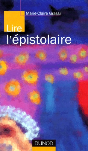 LIRE L'EPISTOLAIRE