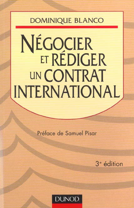 Négocier et rédiger un contrat international. 3ème édition
