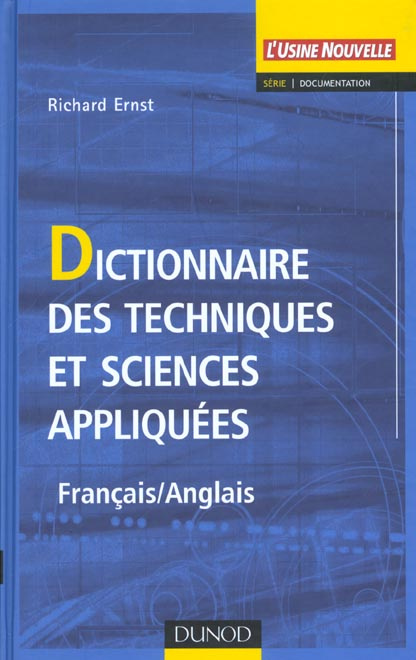 Dictionnaire des techniques et sciences appliquées français-anglais