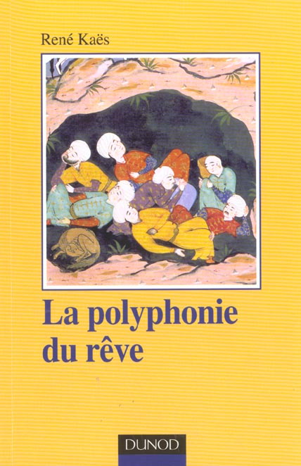 La polyphonie du rêve. L'expérience onirique commune et partagée