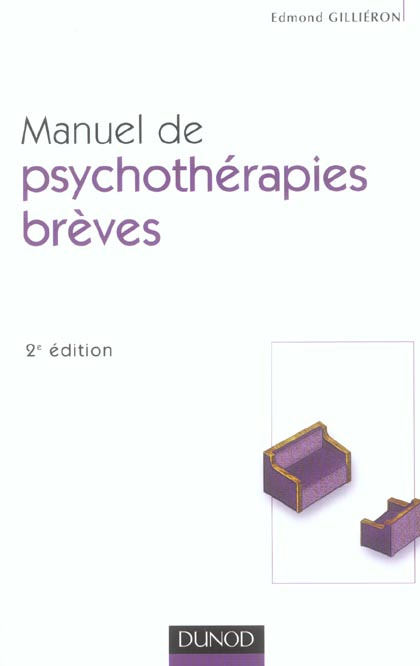 Manuel de psychothérapies brèves. 2e édition