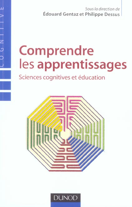 Comprendre les apprentissages. Sciences cognitives et éducation