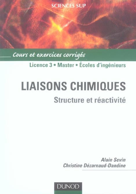 Liaisons chimiques. Structure et réactivité