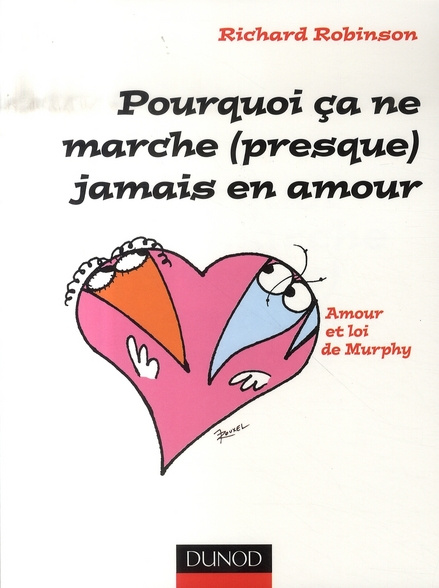 Pourquoi ça ne marche (presque) jamais en amour ? La loi de Murphy expliquée à tous