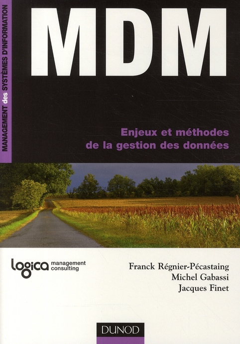 MDM. Enjeux et méthodes de la gestion des données