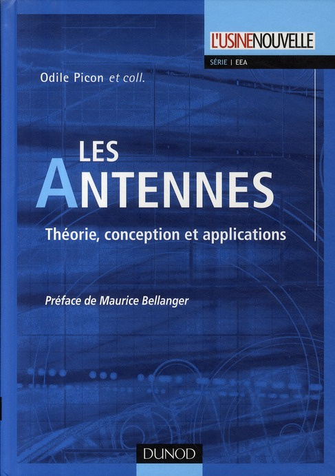 Les Antennes. Théorie, conception et applications