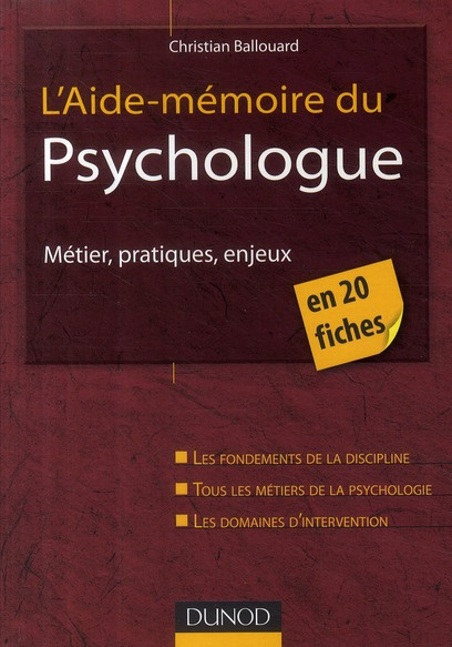 L'Aide-mémoire du Psychologue / Métier, pratiques, enjeux