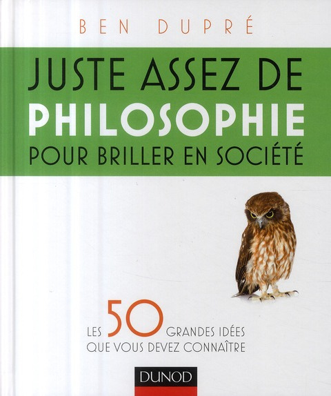 Juste assez de philosophie pour briller en société