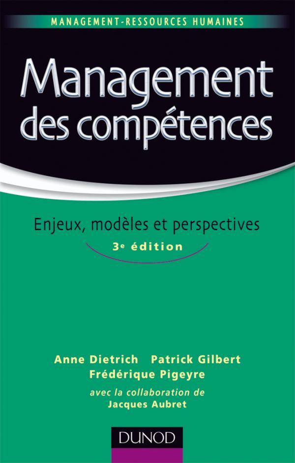 Management des compétences. Enjeux, modèles et perspecives, 3e édition