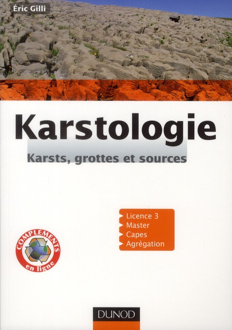 Karstologie. Karsts, grottes et sources