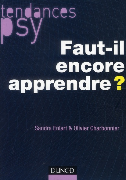 Faut-il encore apprendre ?