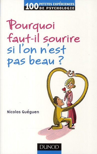 Pourquoi faut-il sourire quand on n'est pas beau ?