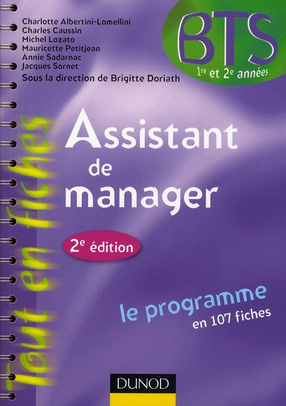 BTS ASSISTANT - T01 - ASSISTANT DE MANAGER -2E ED. - LE PROGRAMME EN 107 FICHES