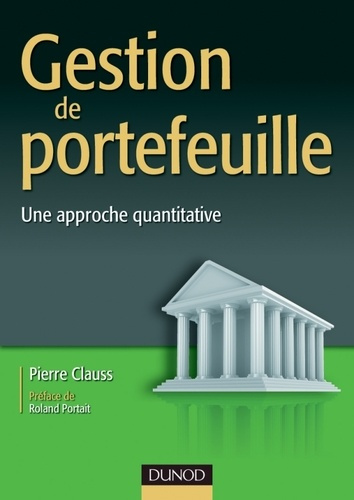 Gestion de portefeuille. Une approche quantitative