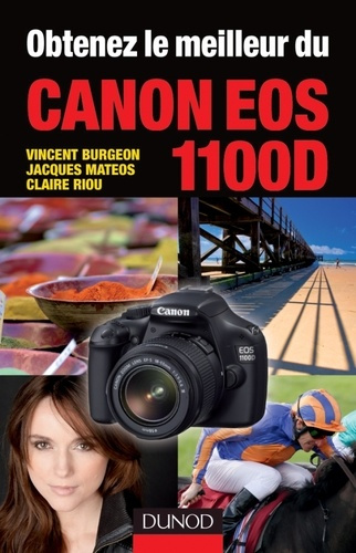 Obtenez le meilleur du canon EOS 1100D