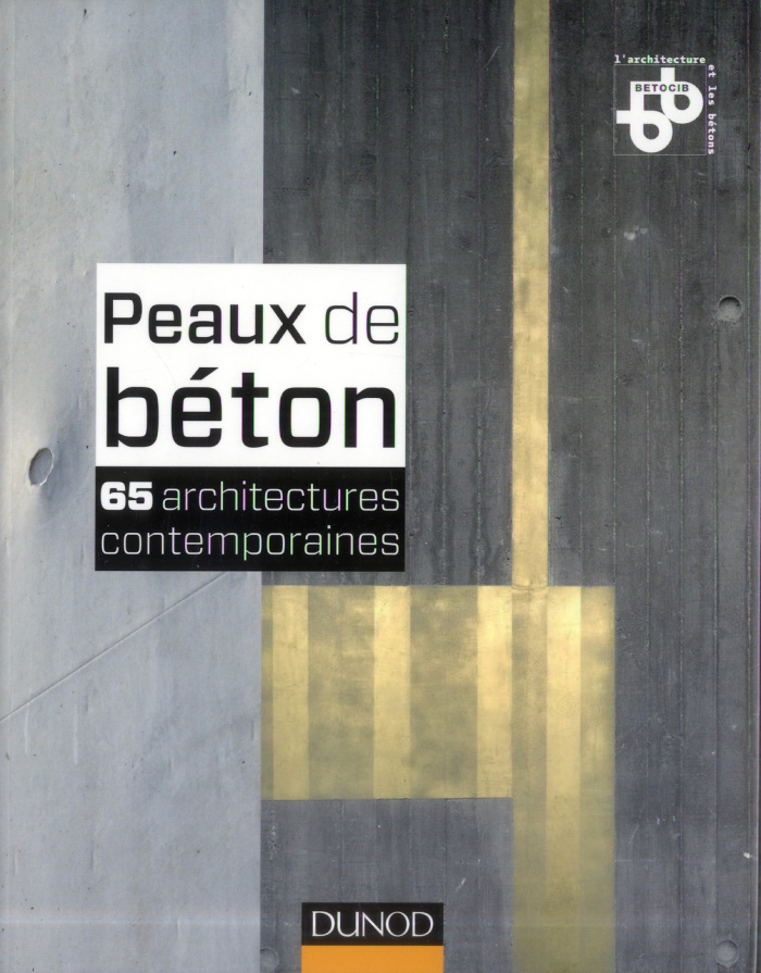 Peaux de béton. 65 architectures contemporaines