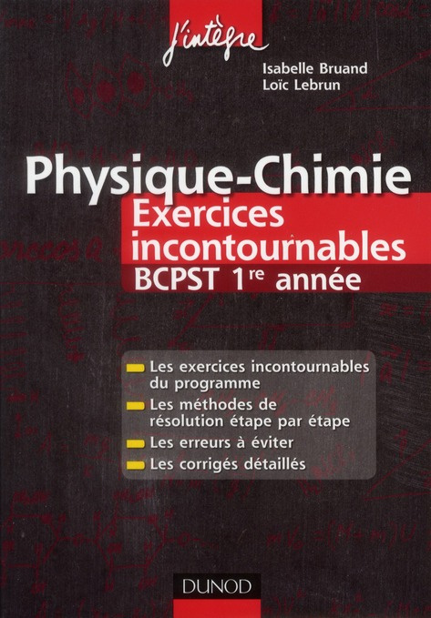 Physique-Chimie Exercices incontournables BCPST 1e année